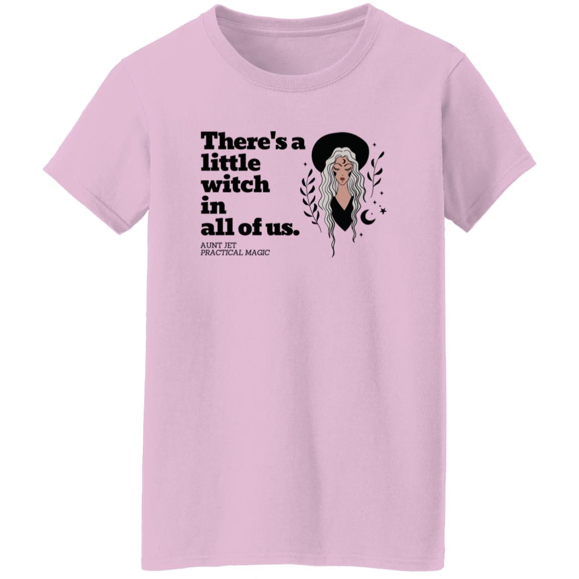 There's a little witch in all of us. T-Shirt