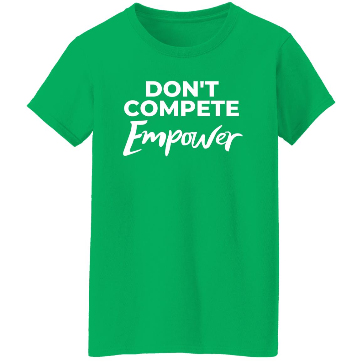 Don't Compete T-Shirt