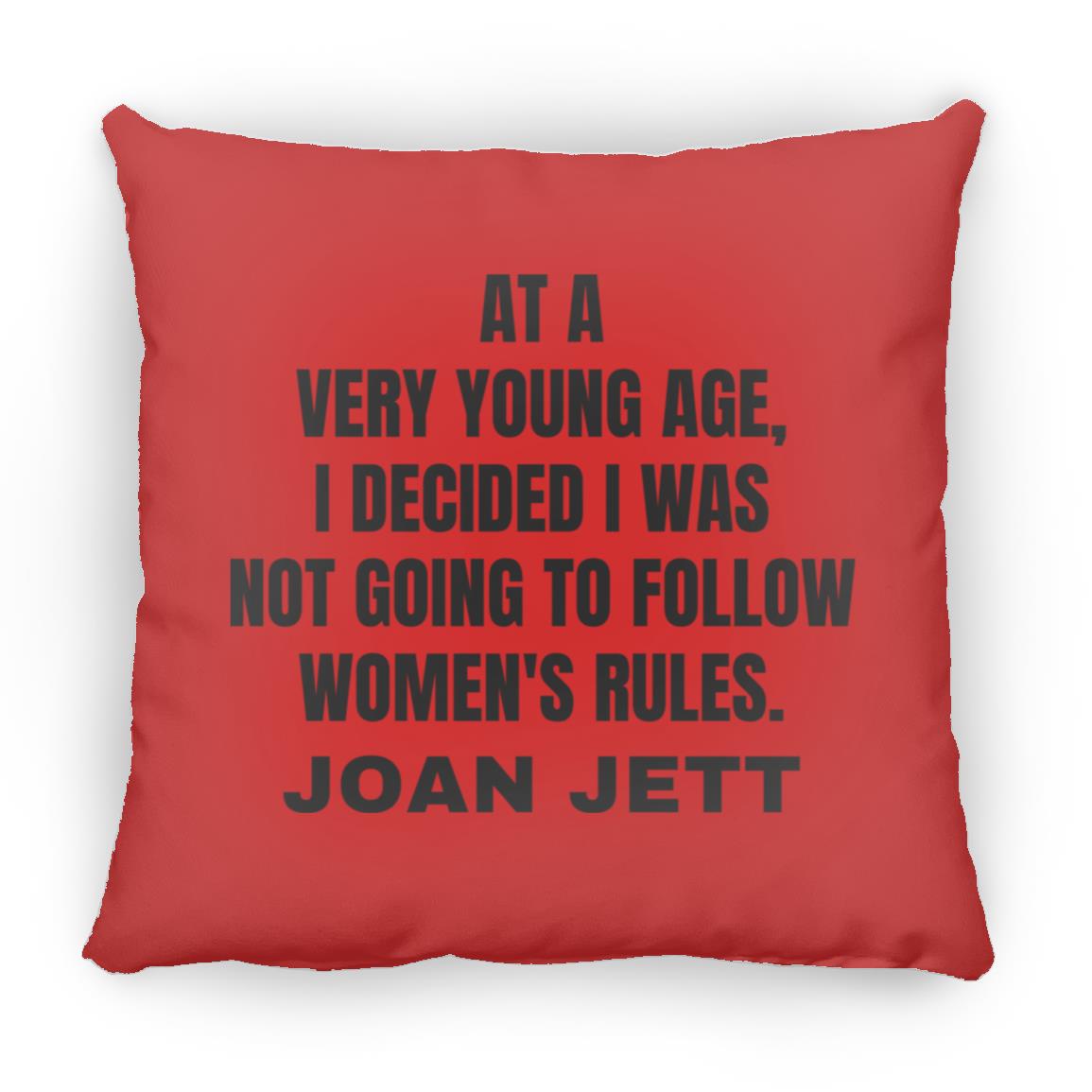 Joan Jett Women's Rules Quote Throw Pillow