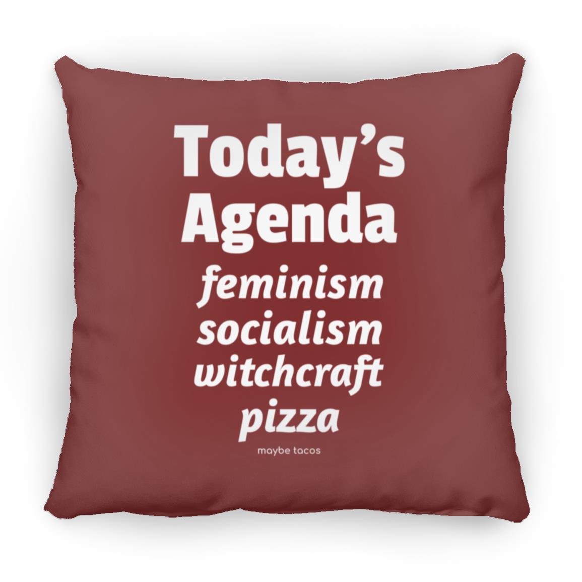 Today's Agenda Throw Pillow