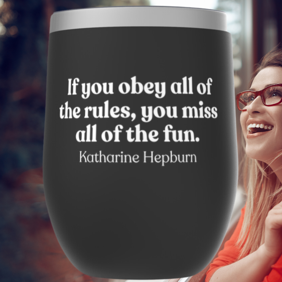 Katharine Hepburn Quote Tumblers