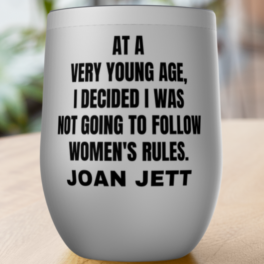 Joan Jett Women's Rules Quote Tumblers