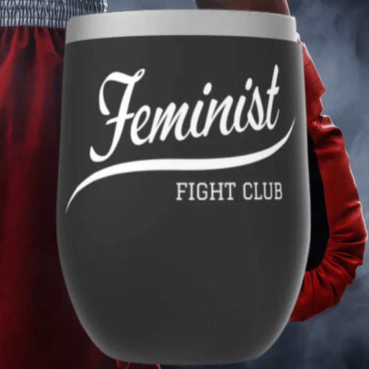 Feminist Fight Club Feminist Tumbler