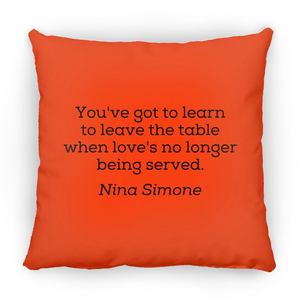 Nina Simone You've Got To Learn Feminist Throw Pillow