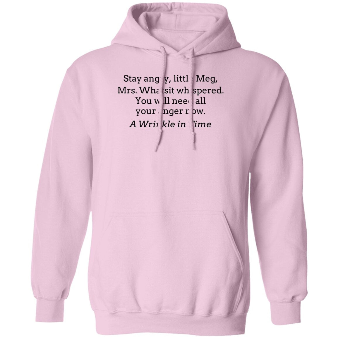 A Wrinkle In Time Stay Angry Little Meg Hoodie