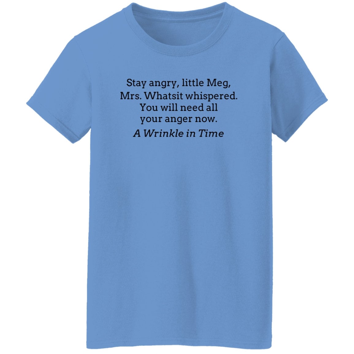 A Wrinkle In Time Stay Angry Little Meg T-Shirt