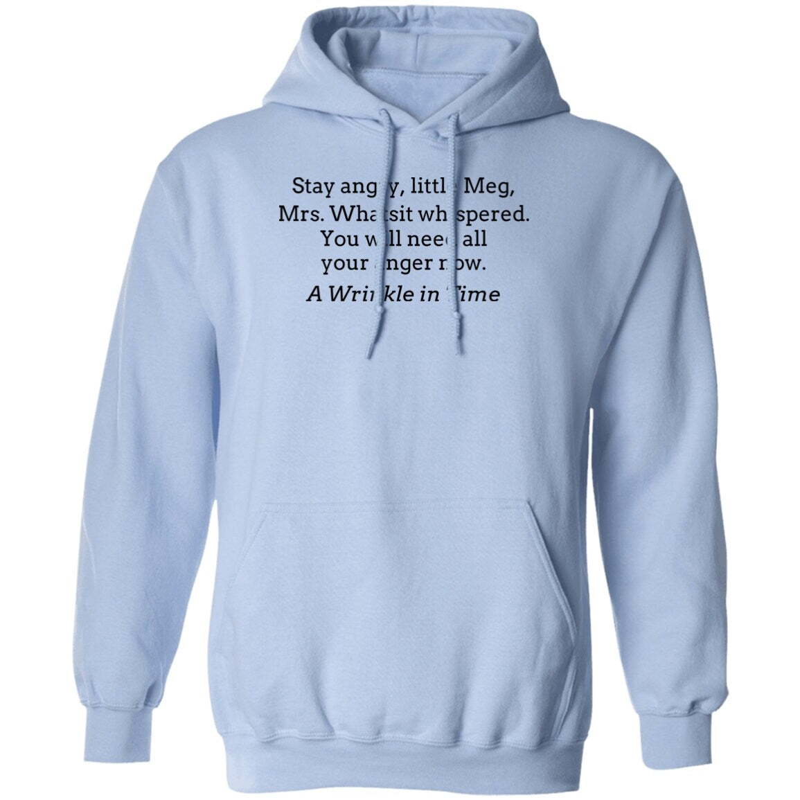 A Wrinkle In Time Stay Angry Little Meg Hoodie