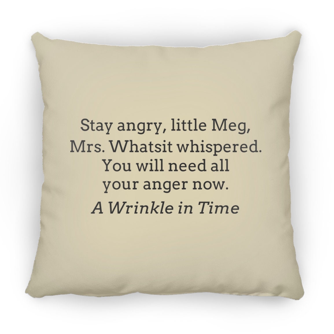 A Wrinkle In Time Stay Angry Little Meg Throw Pillow