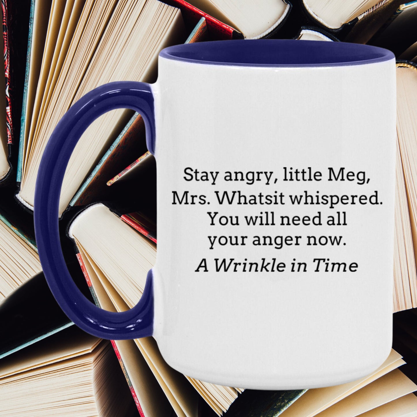A Wrinkle In Time Stay Angry Little Meg Accent Mug