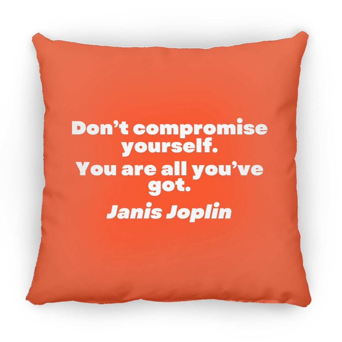 Janis Joplin Don't Compromise Yourself Throw Pillow